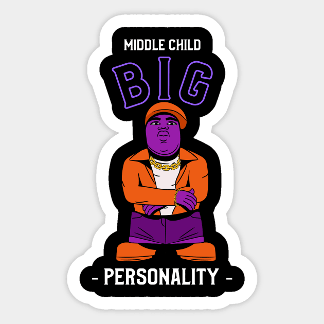 Middle kids big personality Sticker by Hermit-Appeal